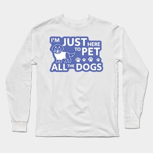 Pet All The Dogs Long Sleeve T-Shirt